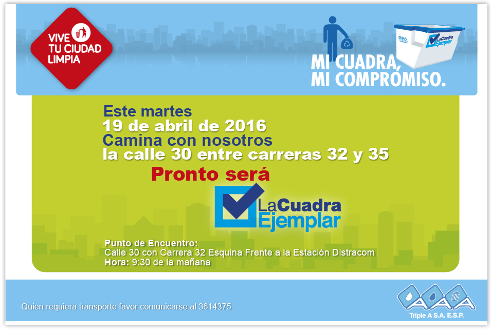 Triple A asegura que la calle 30 pronto será ‘La Cuadra Ejemplar’
