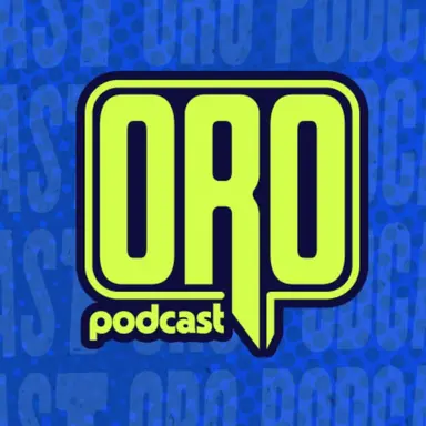 ORO podcast